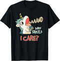 Annnd Why Should I Care Unicorn Sarcastic