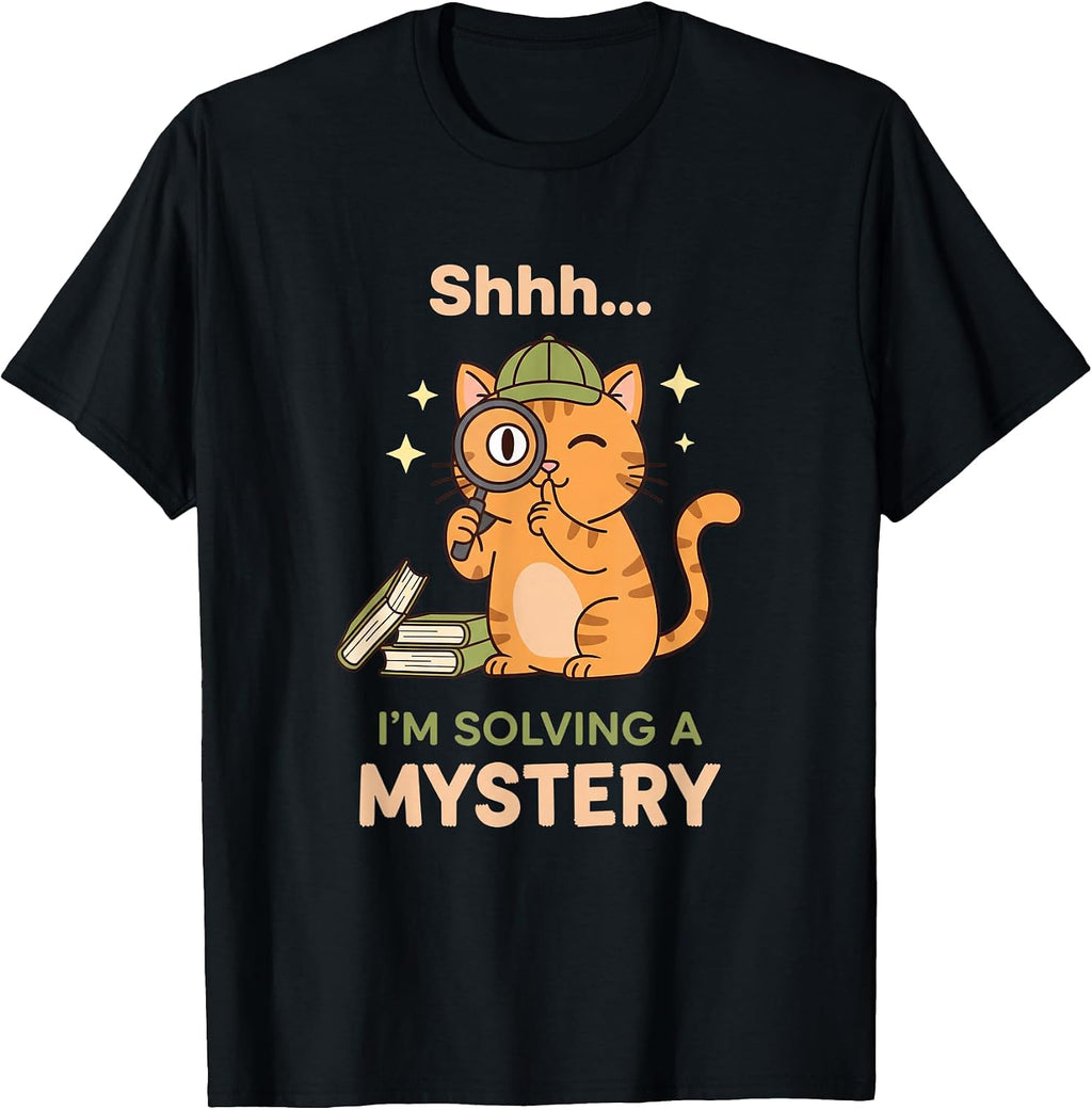 Shhh I'm Solving A Mystery Cat Detective Book Lover T-Shirt