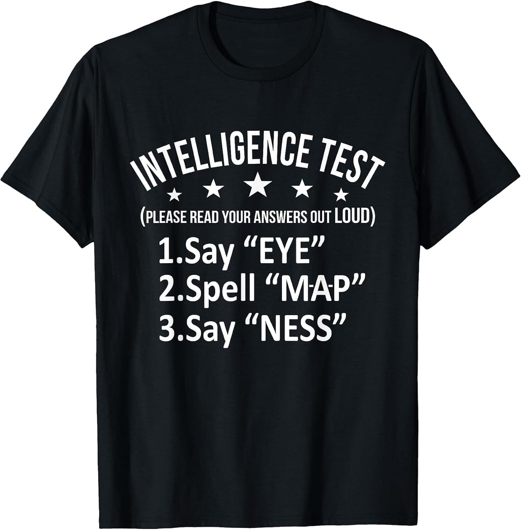 Intelligence Test Adult Humor Funny Sarcasm Graphic Short Sleeve T-Shirt
