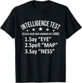 Intelligence Test Adult Humor Funny Sarcasm Graphic Short Sleeve T-Shirt