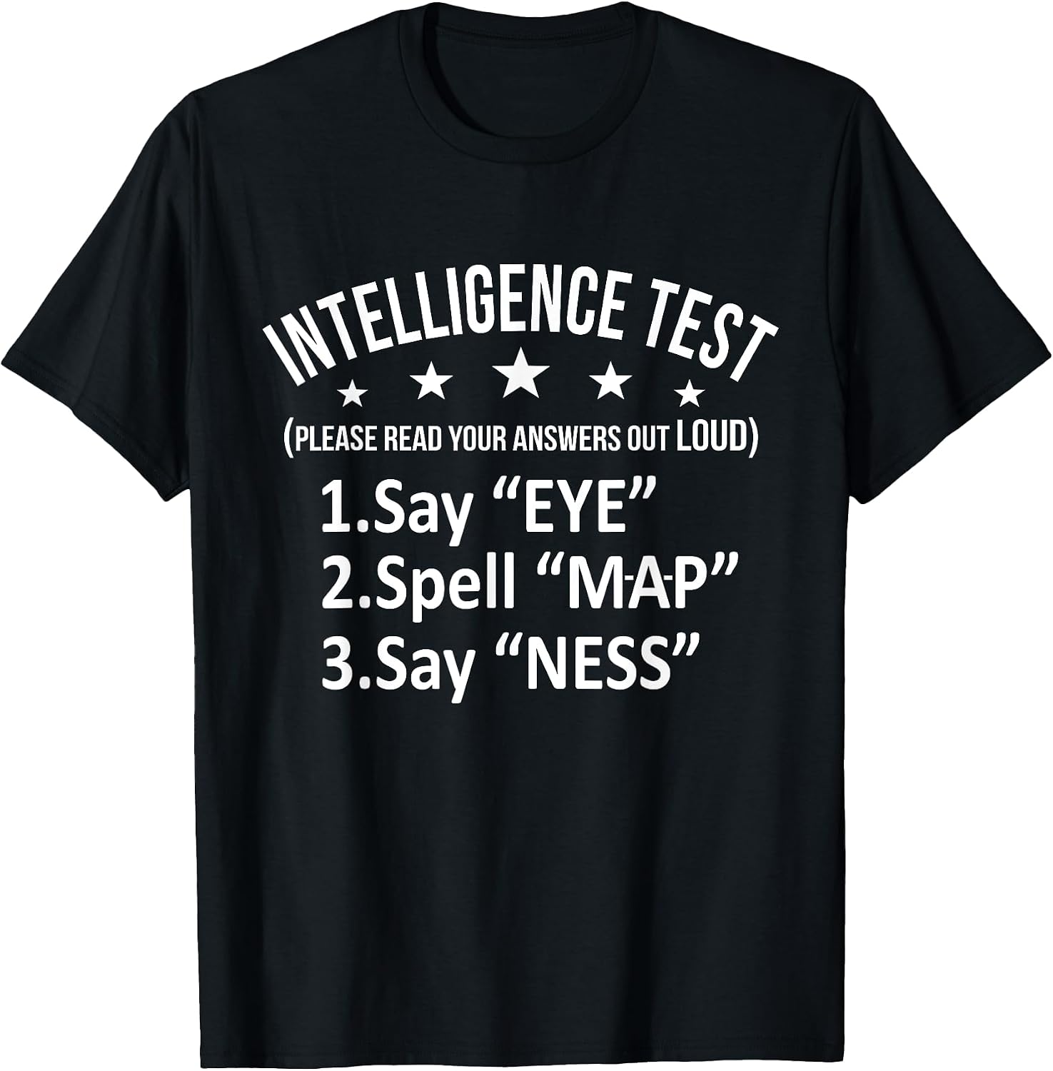 Intelligence Test Adult Humor Funny Sarcasm Graphic Short Sleeve T-Shirt