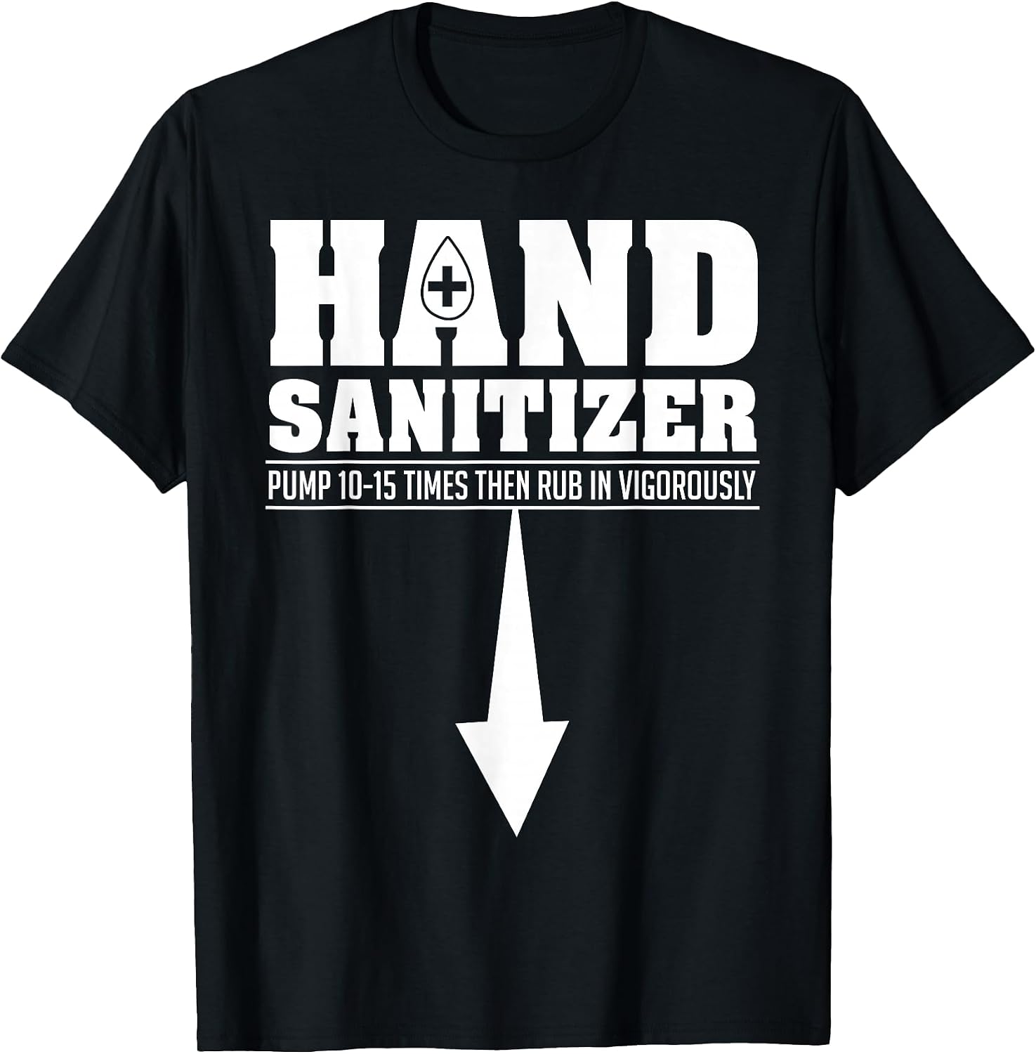 Hand Sanitizer Funny Sarcastic Adult Humor Dirty Jokes T-Shirt