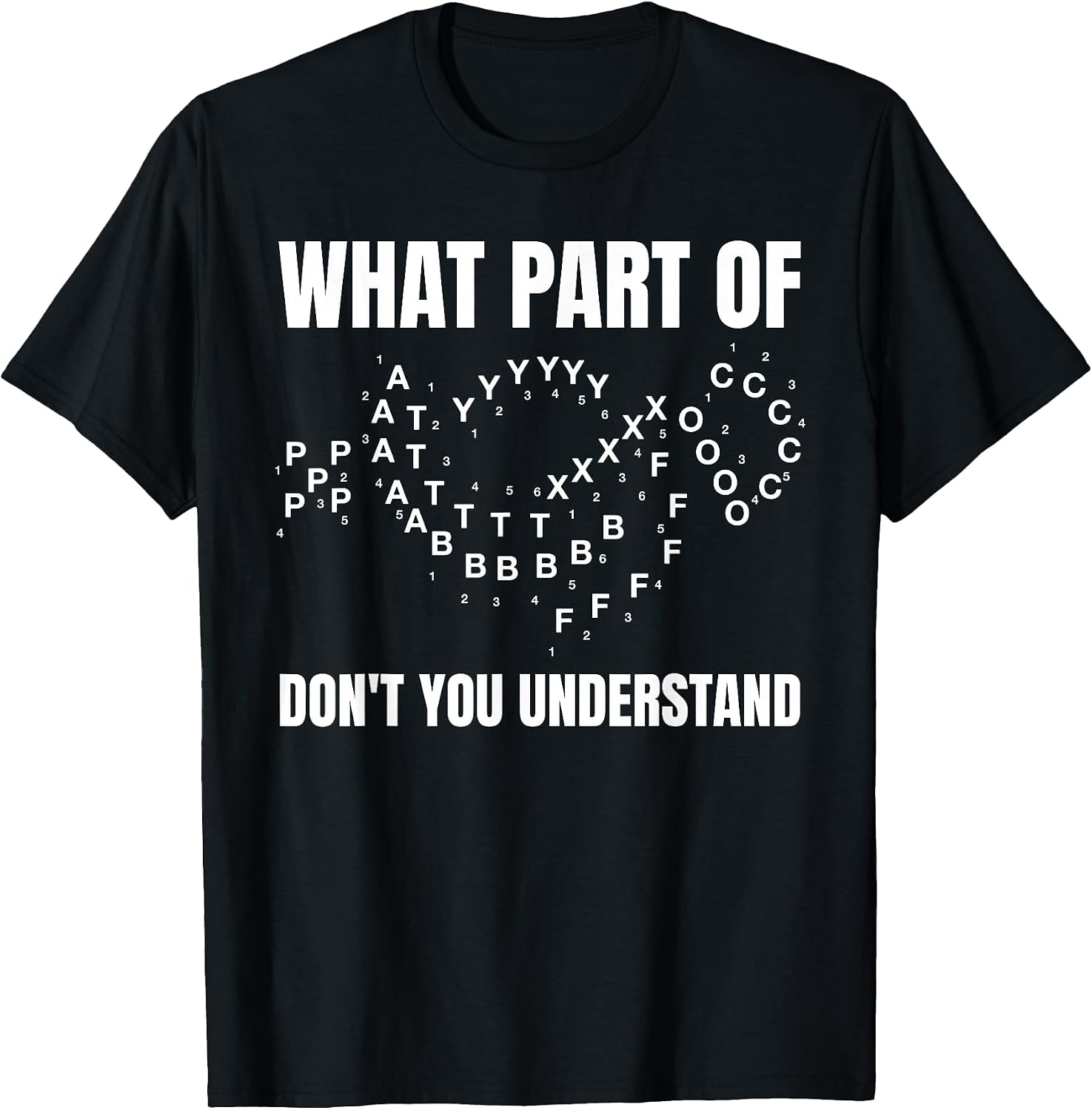 Marching Band Music What Part of Don't You Understand? T-Shirt