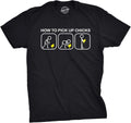 Mens How to Pick Up Chicks Funny T Shirt Cool Graphic Tee Sarcastic Novelty Top Humor Tees