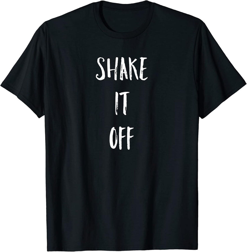 Shake It Off Strong Motivation Faith Christian T-Shirt