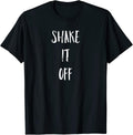 Shake It Off Strong Motivation Faith Christian T-Shirt