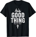His Good Thing Proverbs 18:22 Christian Wife Bible Verse T-Shirt