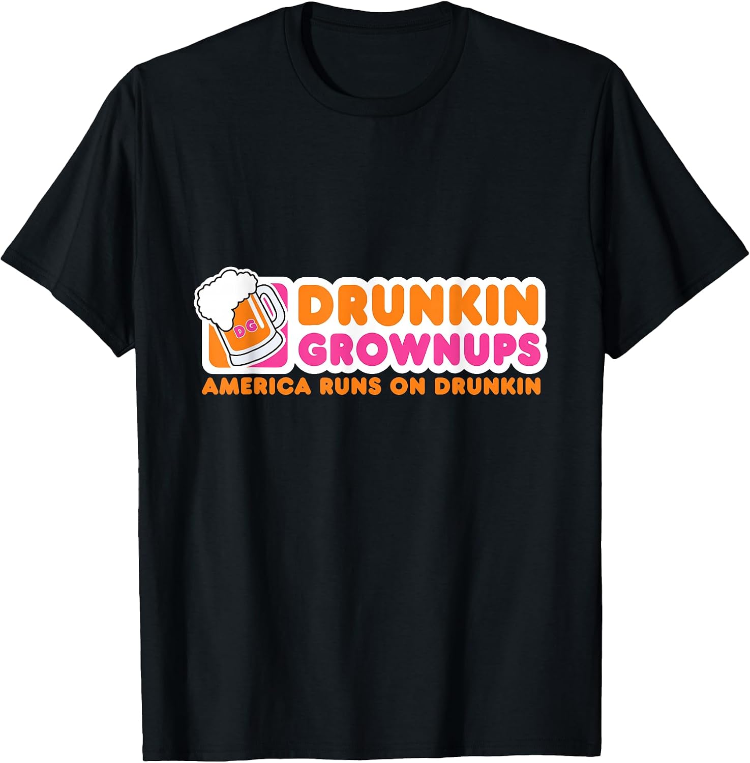 Drunkin Grownups Adult Party Sarcastic Gift Drinking shirt T-Shirt