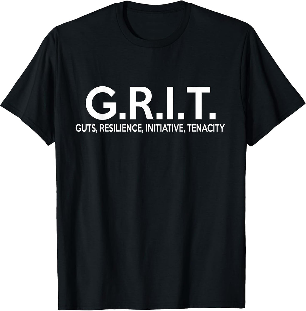 G.R.I.T. Guts Resilience Initiative Tenacity Unisex-Adult T-Shirt