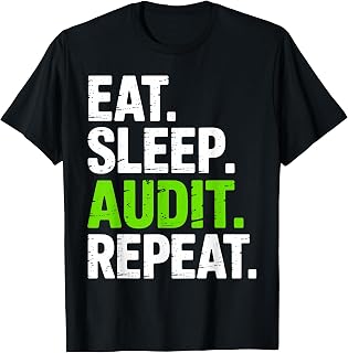 Funny Auditor Design for Men Women Audit Compliance Auditor T-Shirt