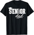 Senior Dad 2027 Senior 2027 Dad Class of 2027 Father T-Shirt