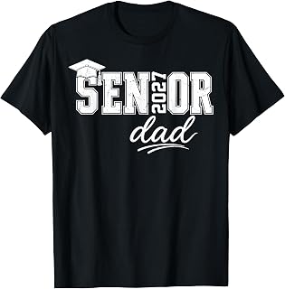 Senior Dad 2027 Senior 2027 Dad Class of 2027 Father T-Shirt