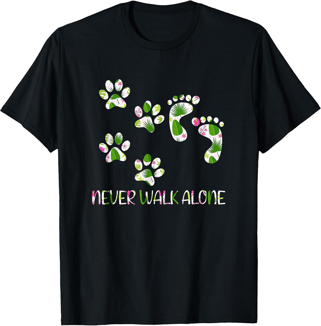 Never Walk a Alone Paw Dog Flower Dog Friends