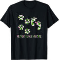 Never Walk a Alone Paw Dog Flower Dog Friends