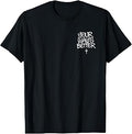 Your Way's Better Christian Quote Jesus Bible Verse 2 Sided T-Shirt
