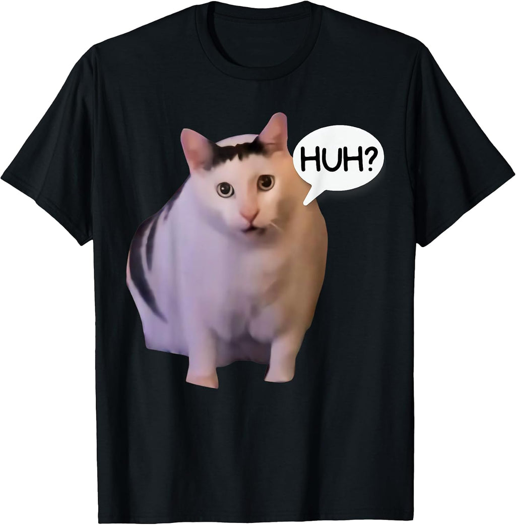 Funny Huh Cat Meme Funny Memes Internet Memes Cat Lover Joke T-Shirt