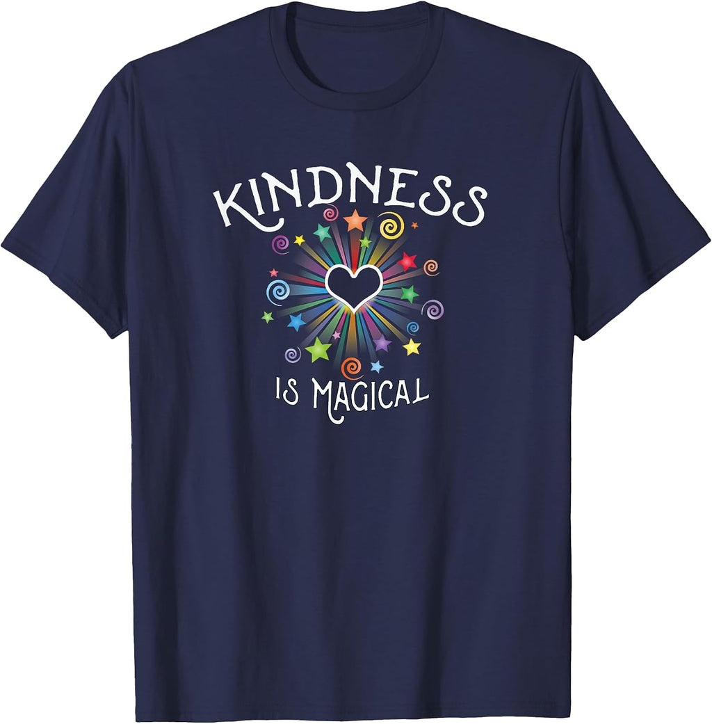 Be Kind Kindness is Magical Motivational Positive Happy T-Shirt