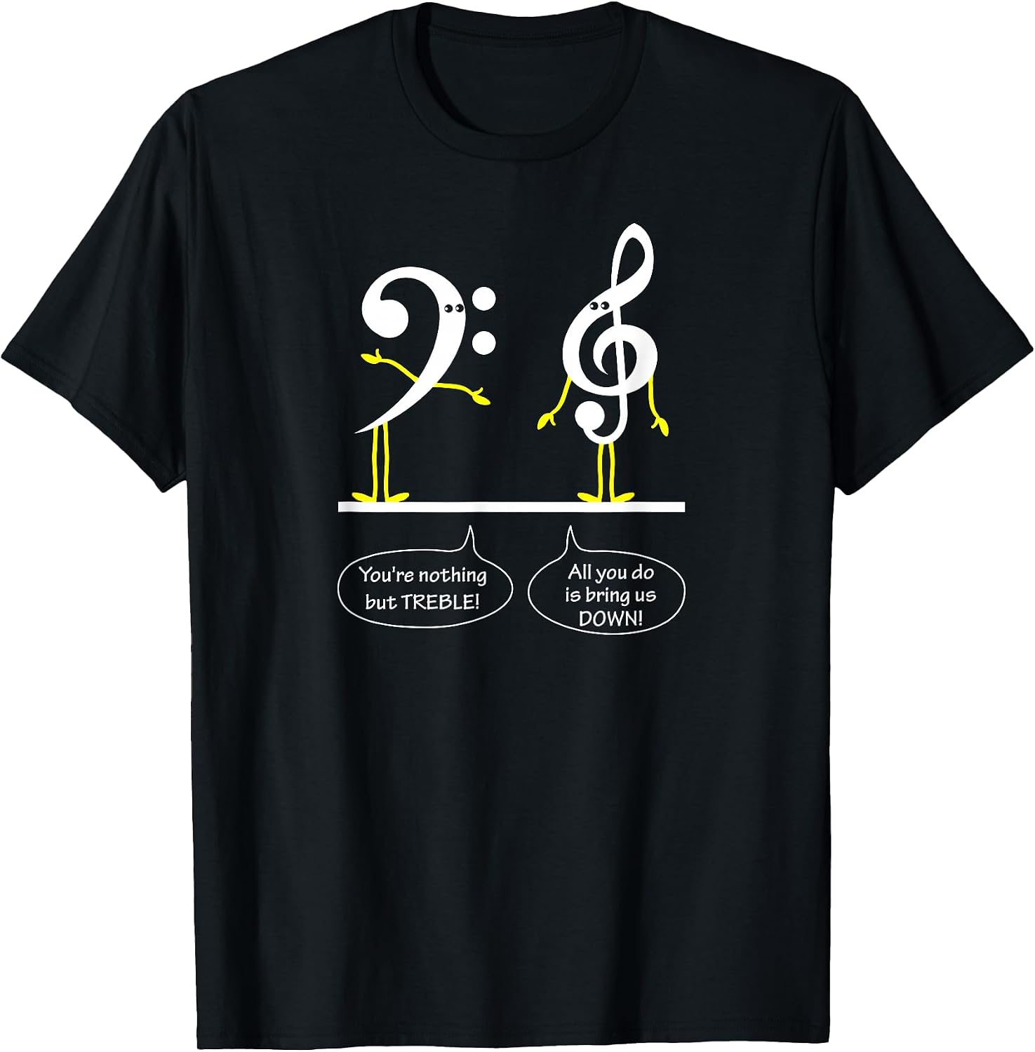 Musician Marching Band Music Funny Nothing But Treble T-Shirt