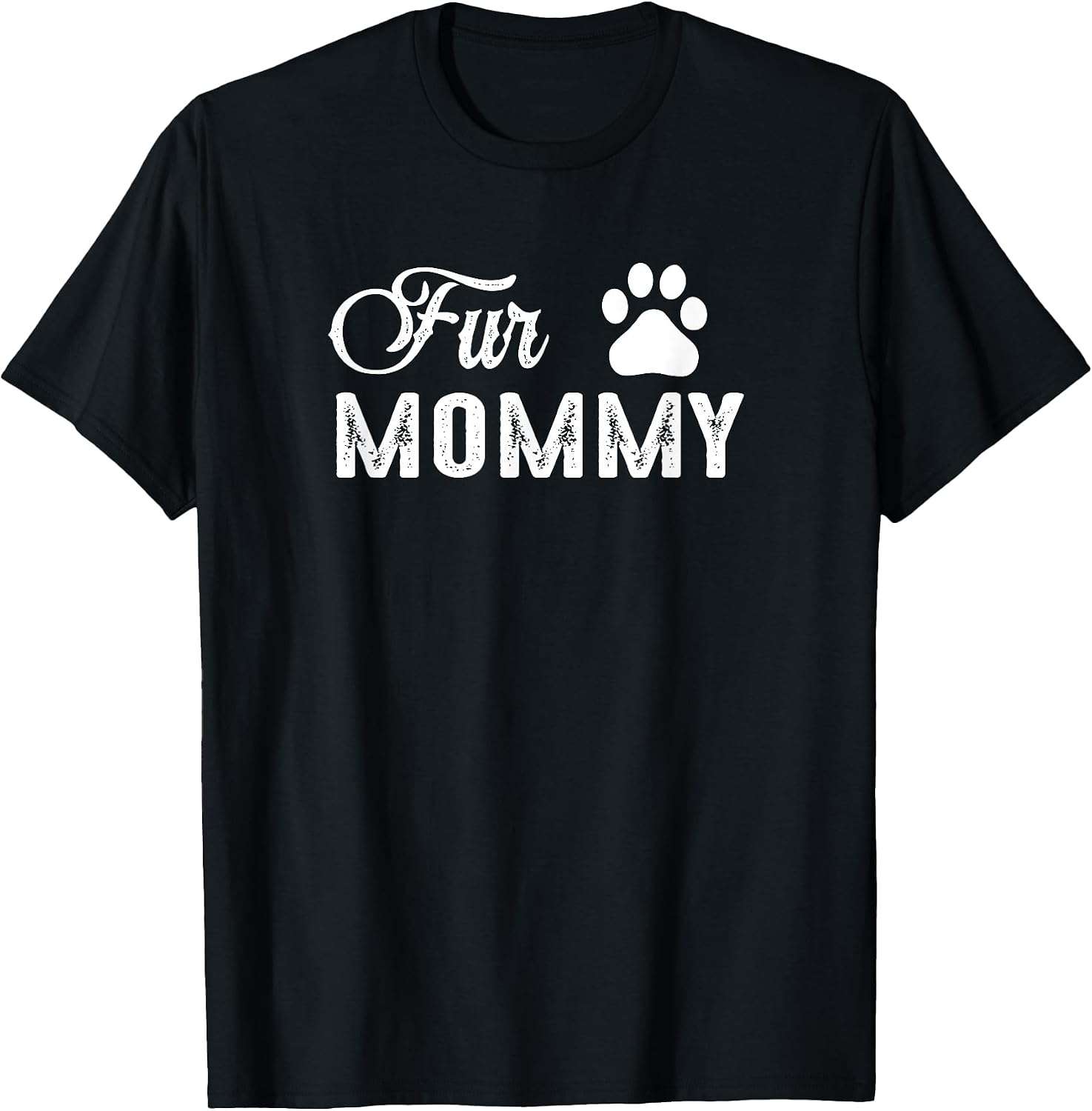 Women's Fur Mommy Cute Shirt for Dog Lovers T-Shirt