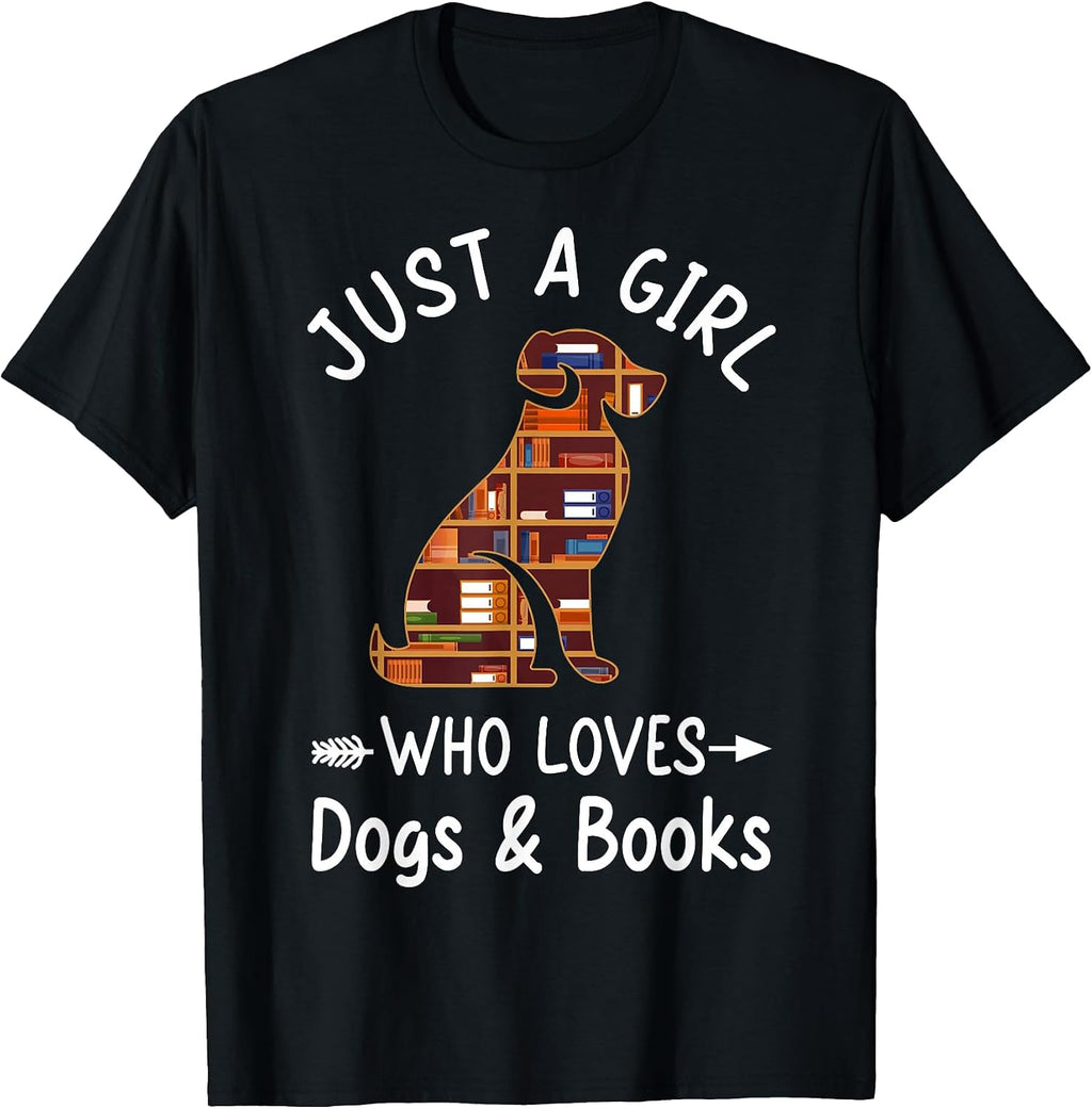 Just A Girl Who Loves Dogs and Books Reading Dog Puppy Lover T-Shirt