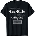 Funny Band Director Shirt Music Teacher Gifts Appreciation T-Shirt