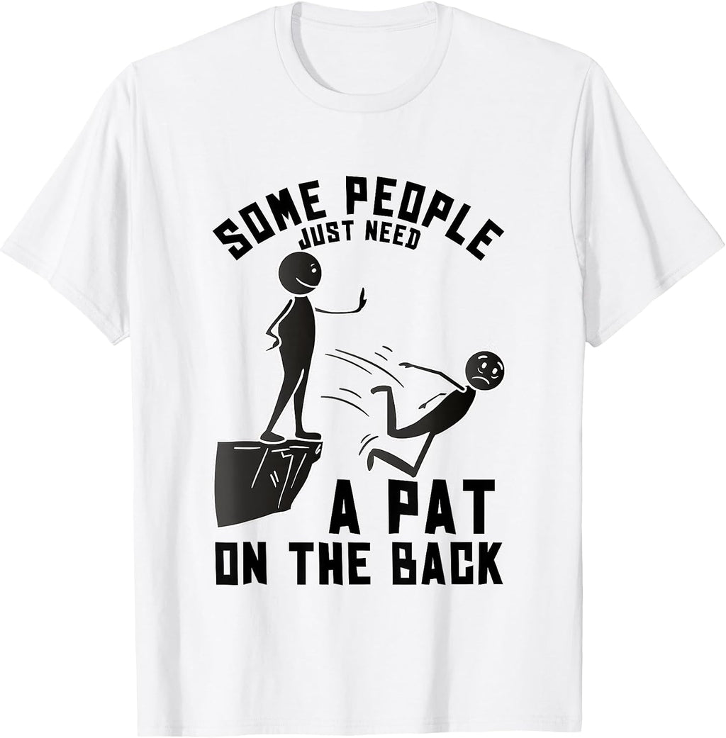 Pat On The Back Funny Adult Sarcastic Design T-Shirt