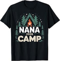 Nana Camp 2026 Camping Crew Family Vacation Summer T-Shirt