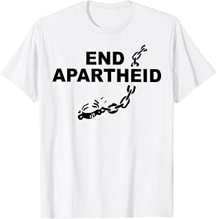 End Apartheid Tee Stop Racism Equality Awareness T-Shirt