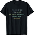 Quote by Marcus Aurelius, Mindset Motivational Quotes Stoic T-Shirt