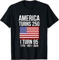 250th Anniversary USA, 95th Birthday, 95 Years Old T-Shirt