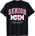 Senior Mom Class of 2027 Proud Mom of A 2027 Graduate Pink T-Shirt