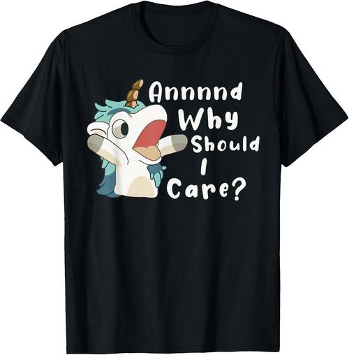 And Why Should I Care? Funny Sarcastic Unicorn