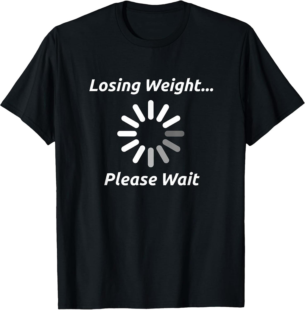 Funny Weight Loss T-Shirt Motivation Diet Workout Gift T-Shirt