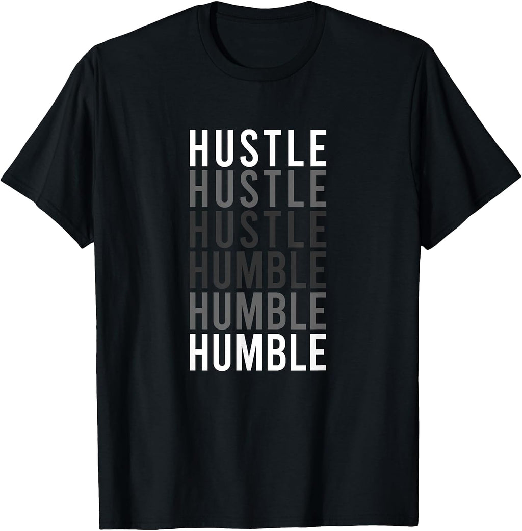 Hustle to Humble. Funny Transition Motivational Typography T-Shirt
