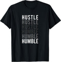 Hustle to Humble. Funny Transition Motivational Typography T-Shirt