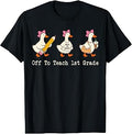 Off to Teach 1st Grade Teacher Funny Back to School Goose T-Shirt