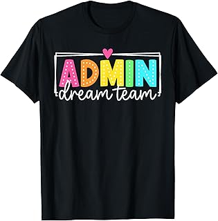 Admin Dream Team Back to School Teachers Students T-Shirt