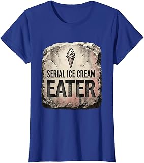 Serial Ice Cream Eater Funny Dessert Design T-Shirt
