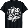 Third Grade Dream Team Back to School 3rd Grade Teacher Crew T-Shirt