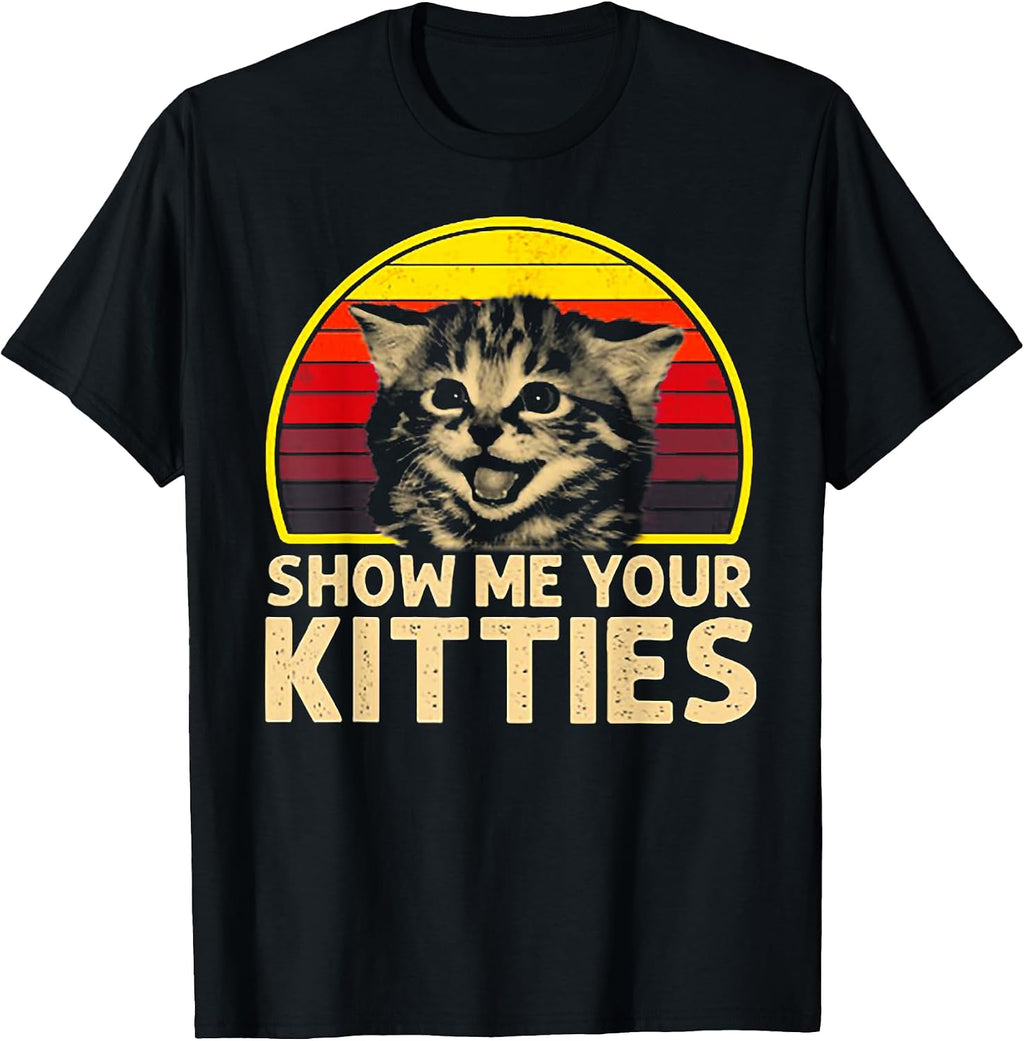 Show me Your Kitties Cat Lover Retro Vintage Sunset T-Shirt