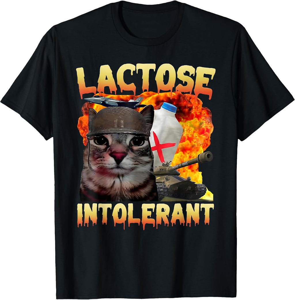 Lactose Intolerant Silly Cat Meme Funny Saying Cat Lover T-Shirt