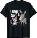 I Don't Give a Rats Ass Mouse Donkey Funny Sarcastic Animal T-Shirt