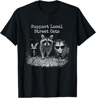 Support Local Street Cats Skunk Raccoon Possum Team Trash T-Shirt