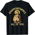 Disappointed All of You Jesus English Bulldog Edition T-Shirt