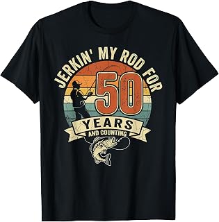 Jerkin My Rod for 50 Years and Counting Fishing T-Shirt