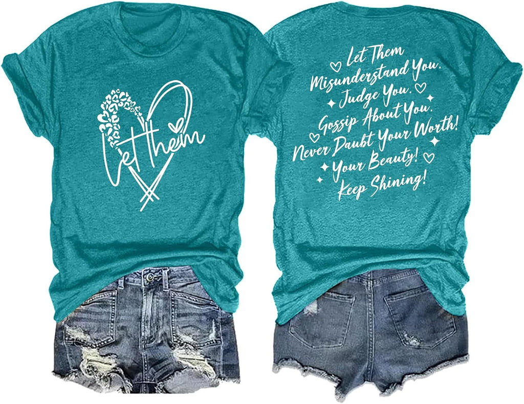 Let Them Shirt for Women Inspirational Appeal Tee Motivational Saying Graphic Tshirt Casual Loose Tops