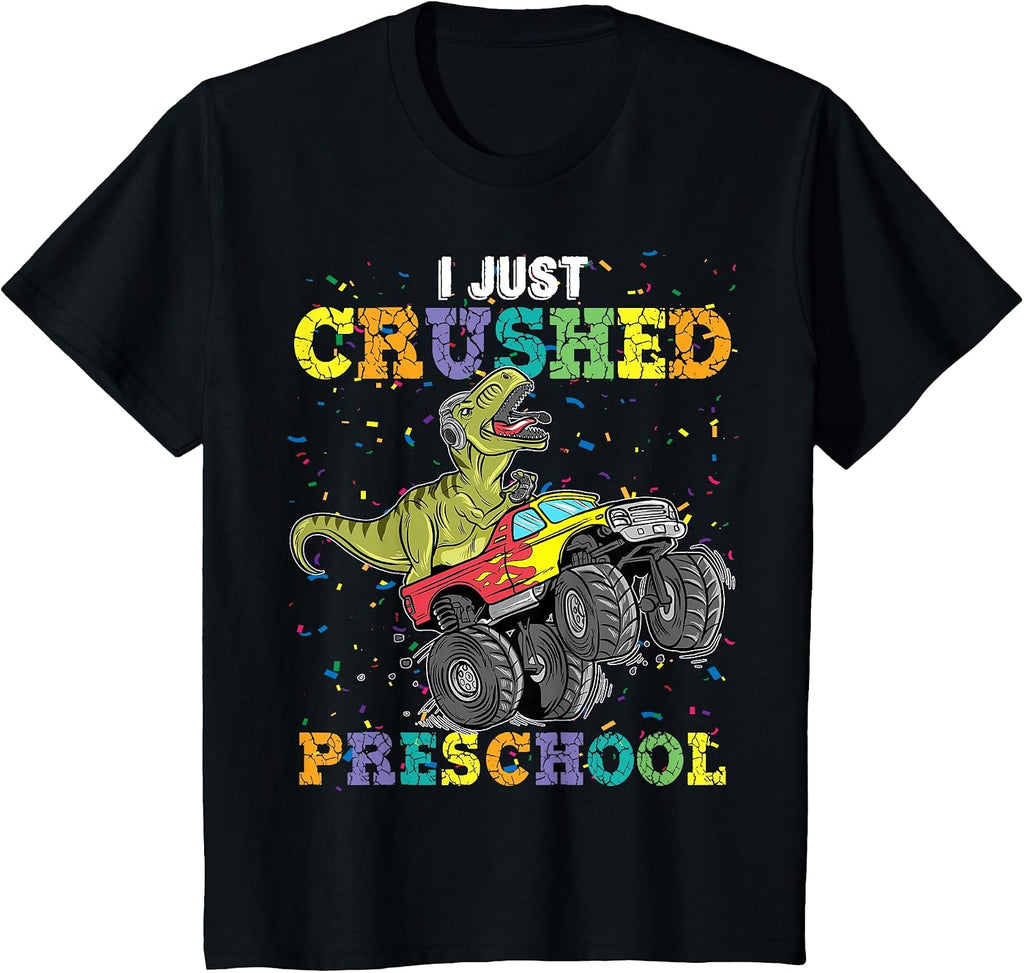 I Just Crushed PreSchool Dinosaur T-Rex Gaming Monster Truck T-Shirt