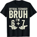 Official Teenager 13th Birthday Boys 13 Year Old 6 7 T-Shirt