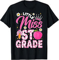 Little Miss 1st Grade Students First Day of School Kid Girl T-Shirt