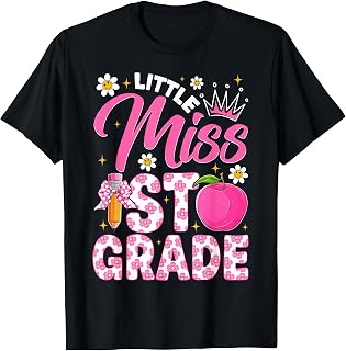 Little Miss 1st Grade Students First Day of School Kid Girl T-Shirt